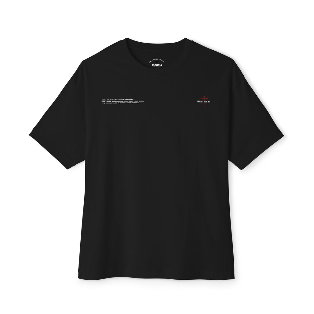 PROJECT : FEAR NOT | BOZU x BLACK JAW // Boxy T-Shirt